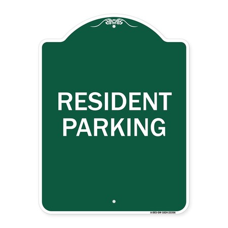 Signmission Designer Series Parking Resident Parking, Green & White Aluminum Sign, 18" x 24", GW-1824-23356 A-DES-GW-1824-23356